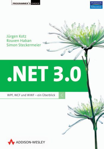 خرید و دانلود نسخه کامل کتاب .NET 3.0. WPF, WCF und WF – ein Überblick_687a7bf256c00.jpeg خرید و دانلود نسخه کامل کتاب .NET 3.0. WPF, WCF und WF – ein Überblick