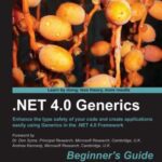خرید و دانلود نسخه کامل کتاب .NET 4.0 Generics Beginner’s Guide