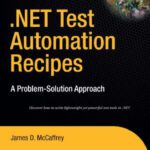 خرید و دانلود نسخه کامل کتاب .NET Test Automation Recipes: A Problem-Solution Approach