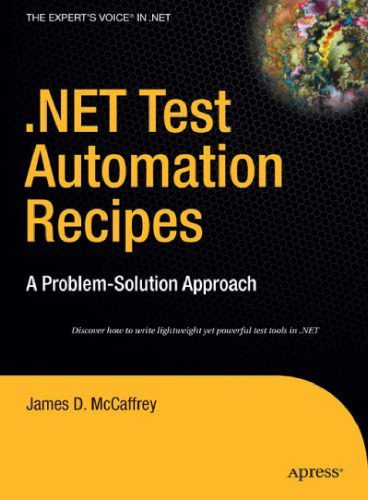 خرید و دانلود نسخه کامل کتاب .NET Test Automation Recipes: A Problem-Solution Approach_68767a4a0d75b.jpeg خرید و دانلود نسخه کامل کتاب .NET Test Automation Recipes: A Problem-Solution Approach