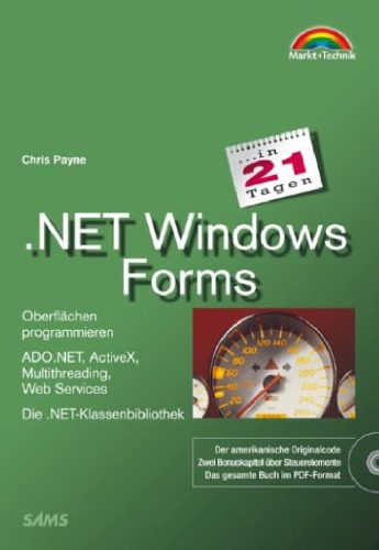 خرید و دانلود نسخه کامل کتاب .NET Windows Forms in 21 Tagen . Oberflächen programmieren_686d436e58bac.jpeg خرید و دانلود نسخه کامل کتاب .NET Windows Forms in 21 Tagen . Oberflächen programmieren