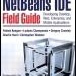 خرید و دانلود نسخه کامل کتاب NetBeans™ IDE Field Guide Developing Desktop, Web, Enterprise, and Mobile Applications