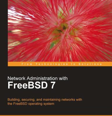 خرید و دانلود نسخه کامل کتاب Network Administration with FreeBSD