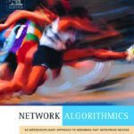 خرید و دانلود نسخه کامل کتاب Network algorithmics: an interdisciplinary approach to designing fast networked devices