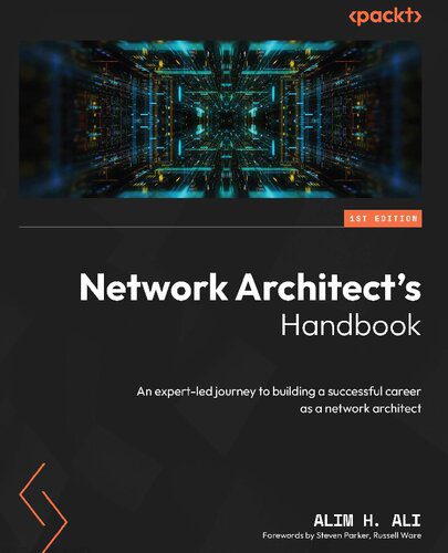 خرید و دانلود نسخه کامل کتاب Network Architect’s Handbook: An expert-led journey to building a successful career as a network architect_6880749911046.jpeg خرید و دانلود نسخه کامل کتاب Network Architect’s Handbook: An expert-led journey to building a successful career as a network architect