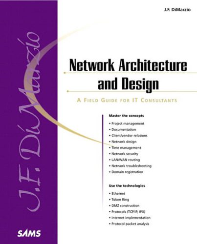 خرید و دانلود نسخه کامل کتاب Network Architecture & Design ‘A Field Guide for IT Professionals’ (Sams White Book)_6881dadc8e05f.jpeg خرید و دانلود نسخه کامل کتاب Network Architecture & Design ‘A Field Guide for IT Professionals’ (Sams White Book)