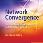 خرید و دانلود نسخه کامل کتاب Network Convergence: Services, Applications, Transport, and Operations Support