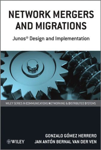 خرید و دانلود نسخه کامل کتاب Network Mergers and Migrations: Junos Design and Implementation_6881ec5aede91.jpeg خرید و دانلود نسخه کامل کتاب Network Mergers and Migrations: Junos Design and Implementation