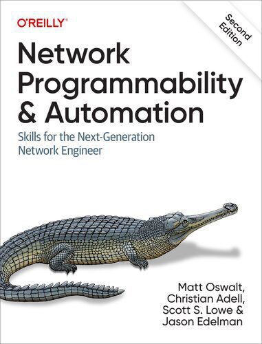 خرید و دانلود نسخه کامل کتاب Network Programmability and Automation: Skills for the Next-Generation Network Engineer_688074de69b9f.jpeg خرید و دانلود نسخه کامل کتاب Network Programmability and Automation: Skills for the Next-Generation Network Engineer