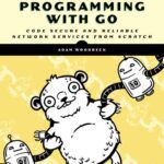 خرید و دانلود نسخه کامل کتاب Network Programming with Go: Learn to Code Secure and Reliable Network Services from Scratch
