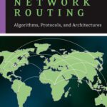 خرید و دانلود نسخه کامل کتاب Network Routing: Algorithms, Protocols, and Architectures
