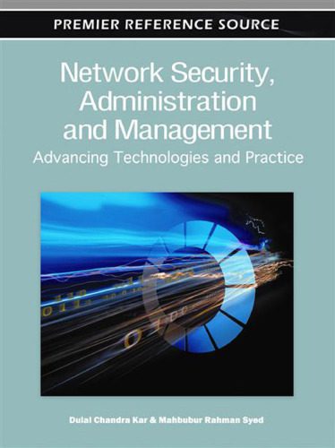 خرید و دانلود نسخه کامل کتاب Network Security, Administration and Management: Advancing Technologies and Practice_686822b8ecc32.jpeg خرید و دانلود نسخه کامل کتاب Network Security, Administration and Management: Advancing Technologies and Practice