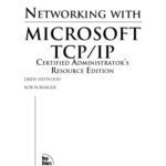 خرید و دانلود نسخه کامل کتاب Networking with Microsoft TCP/IP, certified administrator’s resource edition