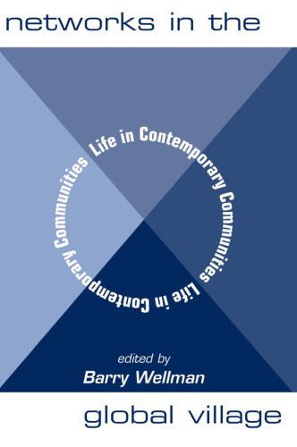 خرید و دانلود نسخه کامل کتاب Networks In The Global Village: Life In Contemporary Communities_6881449ee9d85.jpeg خرید و دانلود نسخه کامل کتاب Networks In The Global Village: Life In Contemporary Communities