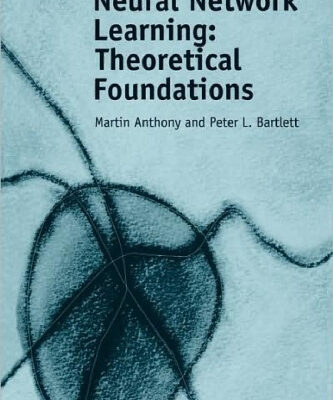 خرید و دانلود نسخه کامل کتاب Neural Network Learning: Theoretical Foundations