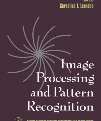 خرید و دانلود نسخه کامل کتاب Neural Network Systems Techniques and Applications. Volume 5. Image Processing and Pattern Recognition