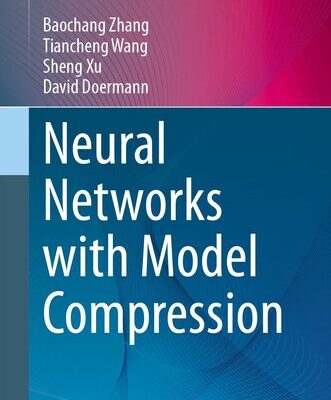 خرید و دانلود نسخه کامل کتاب Neural Networks with Model Compression