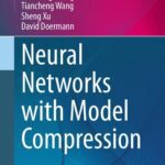 خرید و دانلود نسخه کامل کتاب Neural Networks with Model Compression
