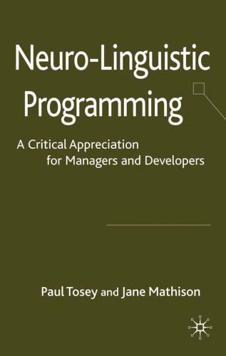 خرید و دانلود نسخه کامل کتاب Neuro-Linguistic Programming: A Critical Appreciation for Managers and Developers_6873f97f73669.jpeg خرید و دانلود نسخه کامل کتاب Neuro-Linguistic Programming: A Critical Appreciation for Managers and Developers