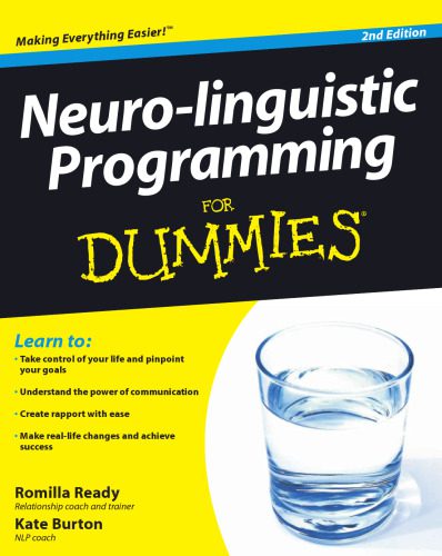 خرید و دانلود نسخه کامل کتاب Neuro-linguistic Programming For Dummies (For Dummies (Psychology & Self Help))_6870a33978460.jpeg خرید و دانلود نسخه کامل کتاب Neuro-linguistic Programming For Dummies (For Dummies (Psychology & Self Help))