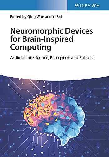 خرید و دانلود نسخه کامل کتاب Neuromorphic Devices for Brain-inspired Computing: Artificial Intelligence, Perception, and Robotics_686a8d5f4d657.jpeg خرید و دانلود نسخه کامل کتاب Neuromorphic Devices for Brain-inspired Computing: Artificial Intelligence, Perception, and Robotics