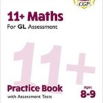 خرید و دانلود نسخه کامل کتاب New 11+ GL Maths Practice Book & Assessment Tests - Ages 8-9 (with Online Edition) (CGP 11+ GL)