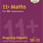 خرید و دانلود نسخه کامل کتاب New 11+ GL Maths Practice Papers:  Ages 10-11 - Pack 1 (with Parents' Guide & Online Edition) (CGP 11+ GL)