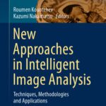 خرید و دانلود نسخه کامل کتاب New Approaches in Intelligent Image Analysis: Techniques, Methodologies and Applications