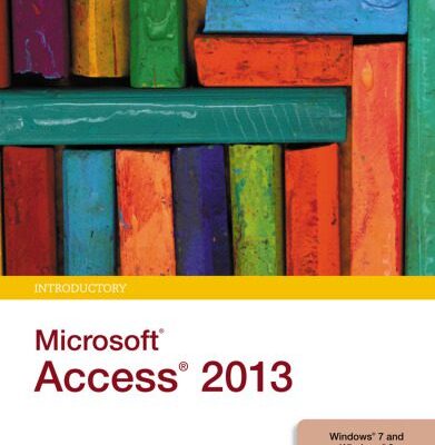 خرید و دانلود نسخه کامل کتاب New Perspectives on Microsoft Access 2013, Introductory