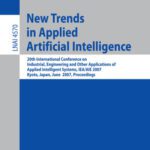 خرید و دانلود نسخه کامل کتاب New Trends in Applied Artificial Intelligence: 20th International Conference on Industrial, Engineering and Other Applications of Applied Intelligent Systems, IEA/AIE 2007, Kyoto, Japan, June 26-29, 2007. Proceedings