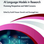 خرید و دانلود نسخه کامل کتاب Next Generation AI Language Models in Research: Promising Perspectives and Valid Concerns