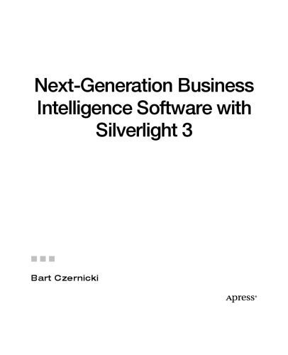 خرید و دانلود نسخه کامل کتاب Next-Generation Business Intelligence Software with Silverlight 3_687b63219d2df.jpeg خرید و دانلود نسخه کامل کتاب Next-Generation Business Intelligence Software with Silverlight 3