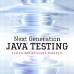 خرید و دانلود نسخه کامل کتاب Next Generation Java Testing: TestNG and Advanced Concepts