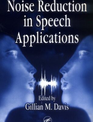خرید و دانلود نسخه کامل کتاب Noise Reduction in Speech Applications