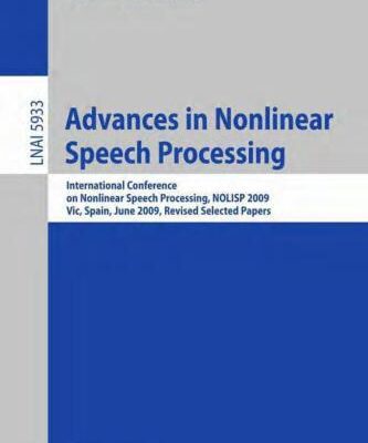 خرید و دانلود نسخه کامل کتاب Nonlinear Analyses and Algorithms for Speech Processing