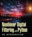 خرید و دانلود نسخه کامل کتاب Nonlinear Digital Filtering with Python: An Introduction