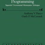 خرید و دانلود نسخه کامل کتاب Nonlinear programming: sequential unconstrained minimization techniques