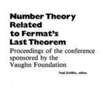 خرید و دانلود نسخه کامل کتاب Number Theory Related to Fermat’s Last Theorem Proceedings of the conference sponsored by the Vaughn Foundation