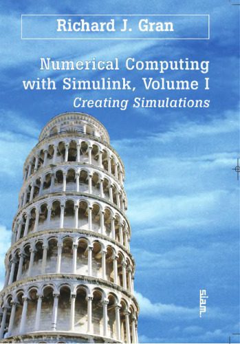 خرید و دانلود نسخه کامل کتاب Numerical Computing with Simulink-MATLAB, Volume 1_687f2cb21915c.jpeg خرید و دانلود نسخه کامل کتاب Numerical Computing with Simulink-MATLAB, Volume 1