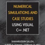 خرید و دانلود نسخه کامل کتاب Numerical simulations and case studies using Visual C++.Net