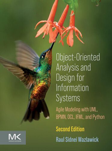 خرید و دانلود نسخه کامل کتاب Object-Oriented Analysis and Design for Information Systems – Agile Modeling with BPMN, OCL, IFML, and Python_687e1e4b6b45b.jpeg خرید و دانلود نسخه کامل کتاب Object-Oriented Analysis and Design for Information Systems – Agile Modeling with BPMN, OCL, IFML, and Python