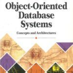 خرید و دانلود نسخه کامل کتاب Object- Oriented Database Systems: Concepts and Architectures