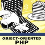 خرید و دانلود نسخه کامل کتاب Object-Oriented PHP: Concepts, Techniques, and Code