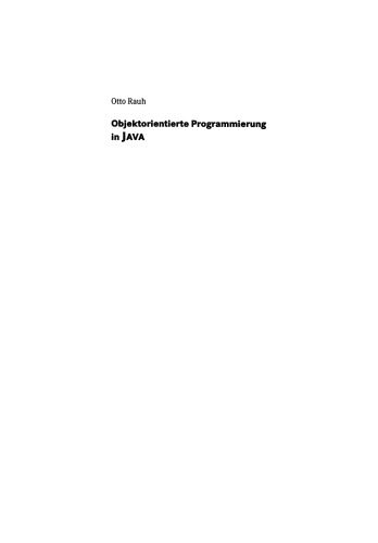 خرید و دانلود نسخه کامل کتاب Objektorientierte Programmierung in JAVA: Eine leicht verständliche Einführung_687797cbc400e.jpeg خرید و دانلود نسخه کامل کتاب Objektorientierte Programmierung in JAVA: Eine leicht verständliche Einführung