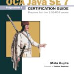 خرید و دانلود نسخه کامل کتاب OCA Java SE 7 Programmer I Certification Guide Prepare for the 1Z0-803 exam