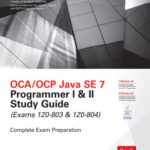 خرید و دانلود نسخه کامل کتاب OCA/OCP Java SE 7 Programmer I & II Study Guide (Exams 1Z0-803 & 1Z0-804)