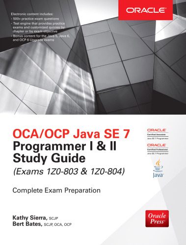 خرید و دانلود نسخه کامل کتاب OCA/OCP Java SE 7 Programmer I & II Study Guide (Exams 1Z0-803 & 1Z0-804)_687a56469b035.jpeg خرید و دانلود نسخه کامل کتاب OCA/OCP Java SE 7 Programmer I & II Study Guide (Exams 1Z0-803 & 1Z0-804)