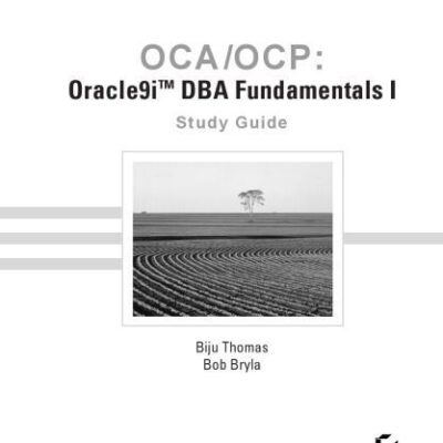 خرید و دانلود نسخه کامل کتاب OCA/OCP: Oracle9i DBA Fundamentals I Study Guide