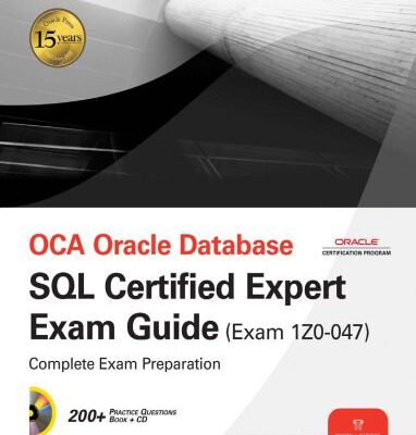 خرید و دانلود نسخه کامل کتاب OCA Oracle Database SQL Expert Exam Guide: Exam 1Z0-047 (Osborne Oracle Press Series)