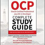 خرید و دانلود نسخه کامل کتاب OCP Oracle Certified Professional Java SE 11 Developer Complete Study Guide: Exam 1Z0-815, Exam 1Z0-816, and Exam 1Z0-817